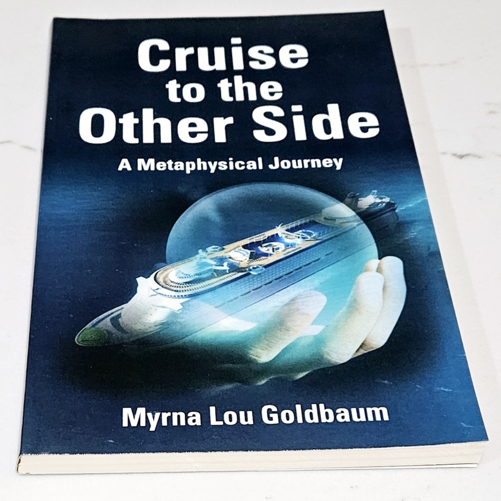 BOGO Cruise To The Other Side A Metaphysical Journey Paperback Book